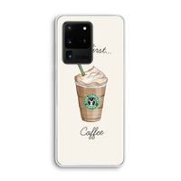 But first coffee: Samsung Galaxy S20 Ultra Transparant Hoesje
