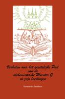 Verhalen van de alchemistische Meester G en zijn leerlingen over het geestelijke Pad (Hardback)