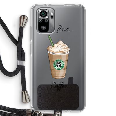 But first coffee: Xiaomi Redmi Note 10S Transparant Hoesje met koord
