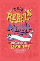 Ik ben een rebels meisje (Hardback)