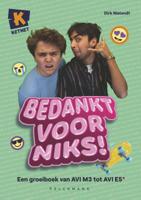 Bedankt voor niks (Hardback)