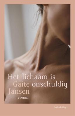 Het lichaam is onschuldig - Gaite Jansen - ebook