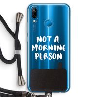 Morning person: Huawei P20 Lite Transparant Hoesje met koord
