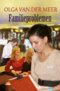 Familieproblemen - Olga van der Meer - ebook