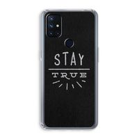 Stay true: OnePlus Nord N10 5G Transparant Hoesje