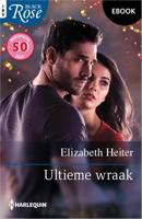Ultieme wraak - Elizabeth Heiter - ebook