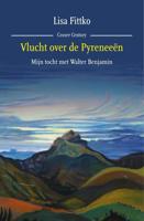 Vlucht over de Pyreneeën - Lisa Fittko - ebook