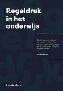 Regeldruk in het onderwijs - Marlies Blesgraaf - ebook