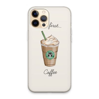But first coffee: iPhone 13 Pro Max Transparant Hoesje