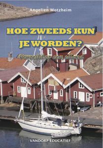 Hoe Zweeds kun je worden? - Angelien Motzheim - ebook