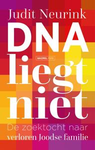 DNA liegt niet - Judit Neurink - ebook