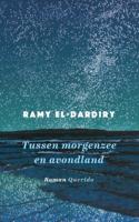 Tussen morgenzee en avondland (Paperback)