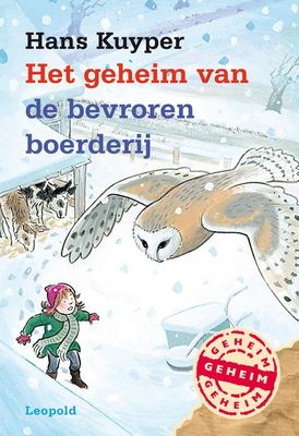 Het geheim van de bevroren boerderij - Hans Kuyper - ebook