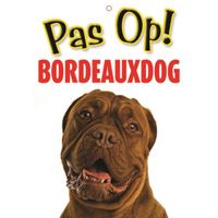 Honden waakbord pas op Bordeauxdog 21 x 15 cm - thumbnail