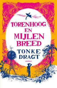 Torenhoog en Mijlen breed (Paperback)
