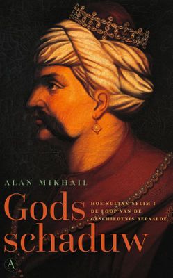 Gods schaduw - Alan Mikhail - ebook