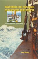 Kakkerlakken in de midscheeps en drenkelingen op het achteruit (Paperback) Kakkerlakken in de midscheeps en drenkelingen op het achteruit (Paperback)