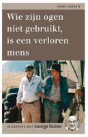 Wie zijn ogen niet gebruikt, is een verloren mens - Hans Heesen - ebook