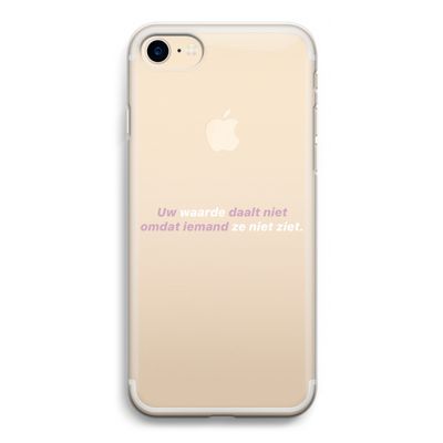 uw waarde daalt niet: iPhone 7 Transparant Hoesje