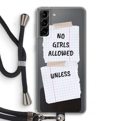 No Girls Allowed Unless: Samsung Galaxy S21 Plus Transparant Hoesje met koord