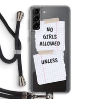No Girls Allowed Unless: Samsung Galaxy S21 Plus Transparant Hoesje met koord