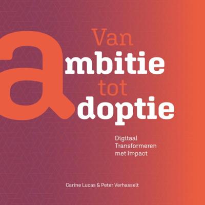 Van ambitie tot Adoptie (Paperback)