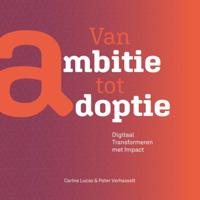 Van ambitie tot Adoptie (Paperback)