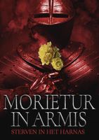 Morietur in armis - Arne Hempenius, Kristel Stassen, Karin van der Raad Doornik, Anna van Gelderen - ebook