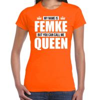 Naam cadeau t-shirt - my name is Femke - but you can call me Queen - oranje - dames - koningsdag