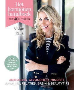 Het hormonenhandboek voor 40+ vrouwen - Vivian Reijs - ebook