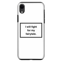 Fight for my fairytale: iPhone XR Tough Case