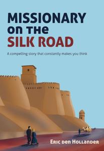 Missionary on the Silk Road - - ebook