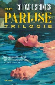 De Parijse trilogie - Colombe Schneck - ebook