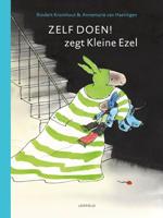 Zelf doen! zegt Kleine Ezel Zelf doen! zegt Kleine Ezel