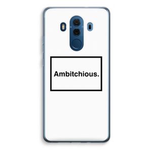 Ambitchious: Huawei Mate 10 Pro Transparant Hoesje