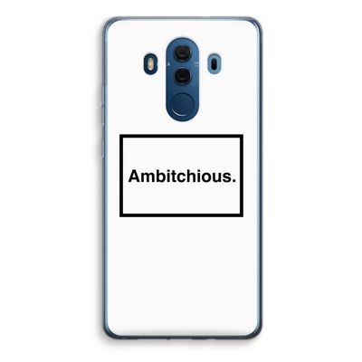 Ambitchious: Huawei Mate 10 Pro Transparant Hoesje