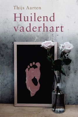 Huilend vaderhart - Thijs Aarten - ebook