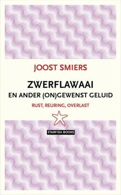 Zwerflawaai en ander ongewenst geluid (Paperback)