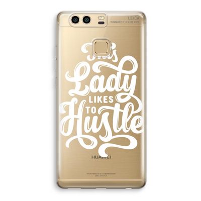 Hustle Lady: Huawei P9 Transparant Hoesje