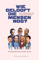 Wie gelooft die mensen nog? (Paperback)