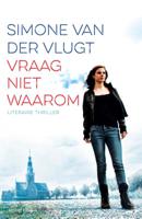 Vraag niet waarom (Paperback)