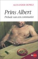 Prins Albert - Alexander Deprez - ebook