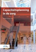 Capaciteitsplanning in de zorg (Hardback) Capaciteitsplanning in de zorg (Hardback)