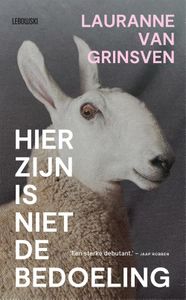 Hier zijn is niet de bedoeling - Lauranne van Grinsven - ebook