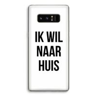 Ik wil naar huis: Samsung Galaxy Note 8 Transparant Hoesje