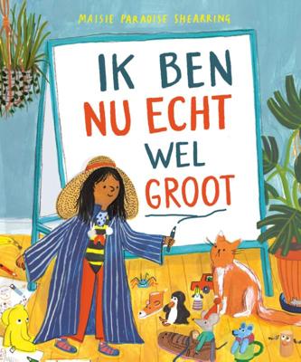 Ik ben nu echt wel groot (Hardback)