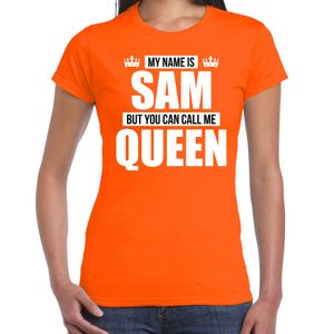 Naam cadeau t-shirt my name is Sam - but you can call me Queen oranje voor dames