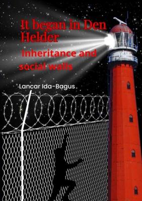 It began in Den Helder - Lancar Ida-Bagus - ebook