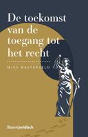 De toekomst van de toegang tot het recht (Paperback)