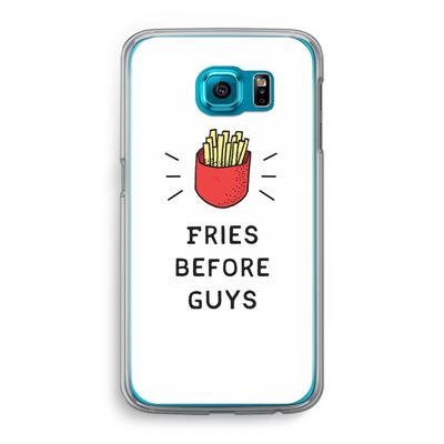 Fries before guys: Samsung Galaxy S6 Transparant Hoesje